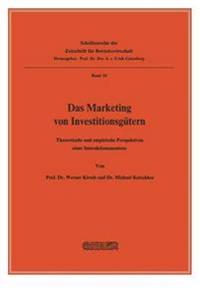 Das Marketing von Investitionsgütern
