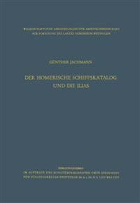 Der homerische Schiffskatalog und die Ilias