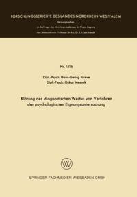 Klärung des diagnostischen Wertes von Verfahren der psychologischen Eignungsuntersuchung