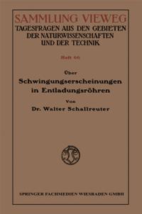 Über Schwingungserscheinungen in Entladungsröhren