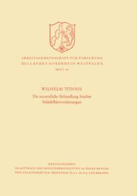 Die neuzeitliche Behandlung frischer Schädelhirnverletzungen