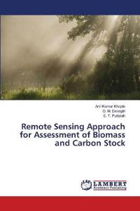 Remote Sensing Approach for Assessment of Biomass and Carbon Stock