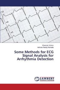 Some Methods for ECG Signal Analysis for Arrhythmia Detection