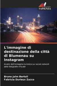 L'immagine di destinazione della città di Blumenau su Instagram