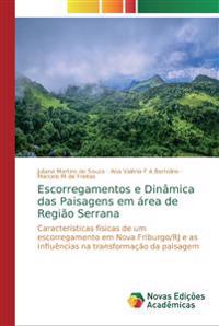 Escorregamentos e Dinâmica das Paisagens em área de Região Serrana