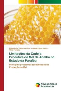 Limitações da Cadeia Produtiva de Mel de Abelha no Estado da Paraíba