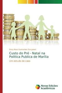 Custo do Pré - Natal na Politica Publica de Marília