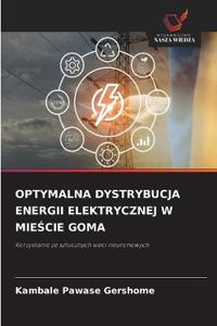 Optymalna Dystrybucja Energii Elektrycznej W MieŚcie Goma