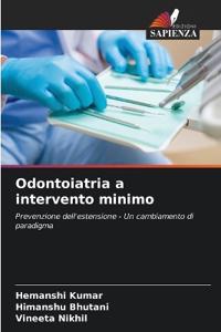 Odontoiatria a intervento minimo