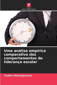 Uma análise empírica comparativa dos comportamentos de liderança escolar