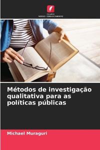 Métodos de investigação qualitativa para as políticas públicas