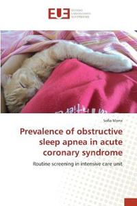 Prevalence of obstructive sleep apnea in acute coronary syndrome