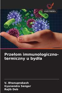 Przelom immunologiczno-termiczny u bydla