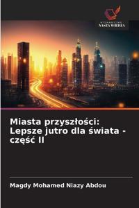 Miasta przyszlości
