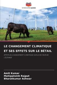 Le Changement Climatique Et Ses Effets Sur Le Bétail