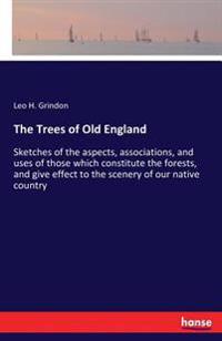 The Trees of Old England