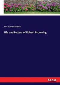 Bokomslag for "Life And Letters Of Robert Browning"