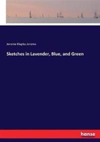 Sketches in Lavender, Blue, and Green