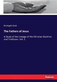 The Fathers of Jesus