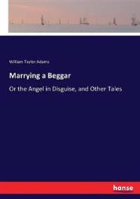 Marrying a Beggar