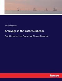 A Voyage in the Yacht Sunbeam
