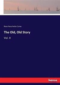 The Old, Old Story