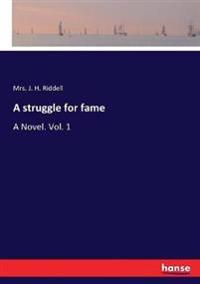 A struggle for fame