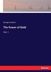 The Power of Gold