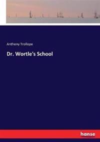 Bokomslag för "Dr. Wortle's School"