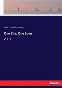 One Life, One Love