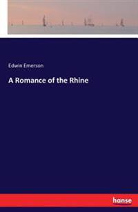 A Romance of the Rhine
