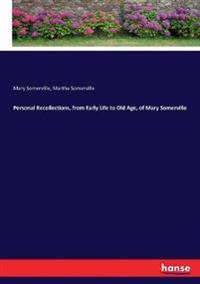 Bokomslag för "Personal Recollections, from Early Life to Old Age, of Mary Somerville"