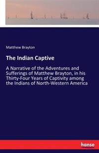 The Indian Captive