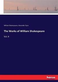 The Works of William Shakespeare