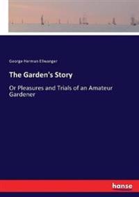 The Garden's Story