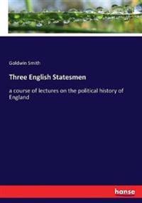 Three English Statesmen