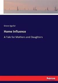 Home Influence