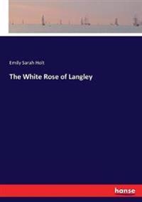 Bokomslag for "The White Rose of Langley"