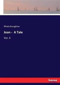 Joan - A Tale