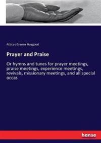 Prayer and Praise