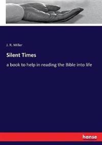 Silent Times