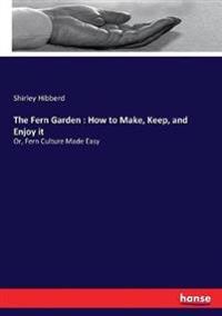 The Fern Garden