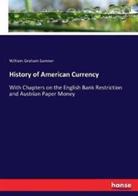 History of American Currency