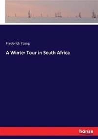 Bokomslag för "A winter tour in South Africa"