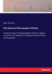 The land and the people of China