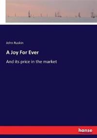 A Joy For Ever