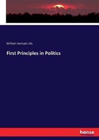 First Principles in Politics
