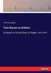 Tom Brown at Oxford