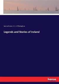 Bokomslag för "LEGENDS AND STORIES OF IRELAND"