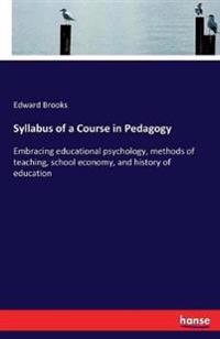 Syllabus of a Course in Pedagogy